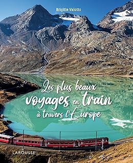 Les plus beaux voyages en train à travers l