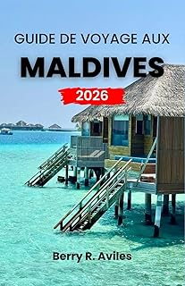 Guide de voyage aux Maldives 2026: Découvrez les meilleurs complexes hôteliers, des activités passionnantes et des lieux incroyables pour des vacances mémorables en 2026