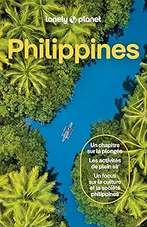 Lonely Planet - Guide Philippines 2025-2026: | Itinéraires, expériences, conseils pratiques